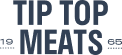 Tip Top Meats